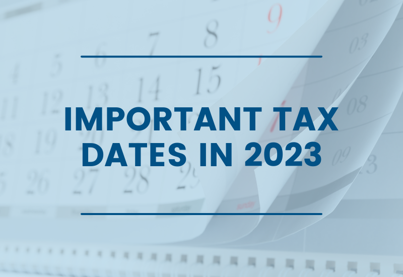Important 2023 Tax Dates CKH Group